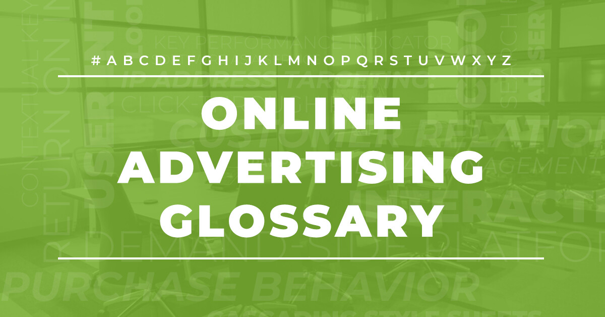 Online advertising glossary & terminology- Choozle UPFRONT